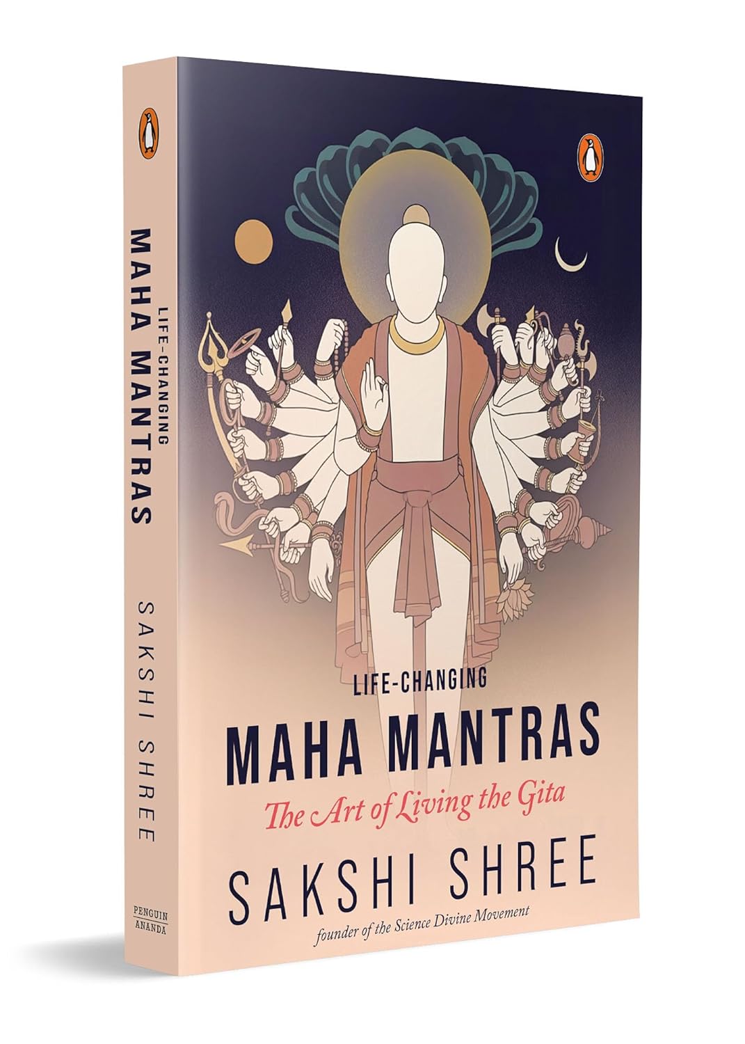 Life-Changing Maha Mantras: The Art of Living the Gita — book cover